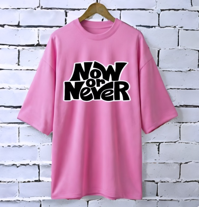 Now or never PINK drop shoulder Printed drop shoulder t-shirt