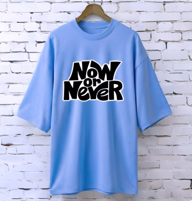 Now or never Sky Blue drop shoulder Printed drop shoulder t-shirt